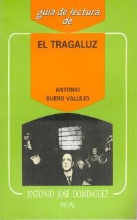 GUIA DE LECTURA EL TRAGALUZ | 9788476003459 | DOMINGUEZ
