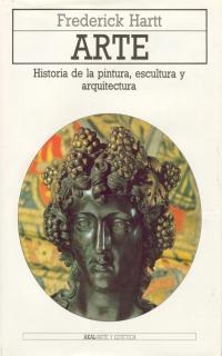 ARTE. HISTORIA DE LA PINTURA, ESCULTURA Y ARQUITECTURA | 9788476004111 | HARTT, FREDERICK