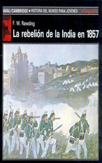 REBELION DE LA INDIA EN 1857 | 9788476006658 | RAWDING, F. W.
