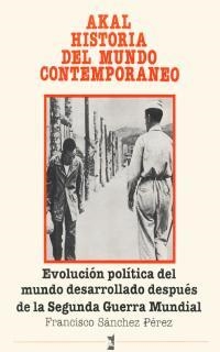 EVOLUCION POLITICA DEL MUNDO DESARROLLADO | 9788476006863 | SANCHEZ PEREZ, FRANCISCO