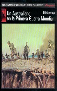 AUSTRALIANO EN LA 1ª GUERRA MUNDIAL | 9788476007198 | GRAMMAGE, BILL