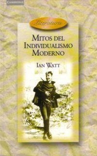 MITOS DEL INDIVIDUALISMO MODERNO | 9788483230497 | WATT