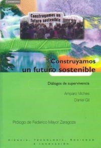 CONSTRUYAMOS UN FUTURO SOSTENIBLE | 9788483233535 | GIL