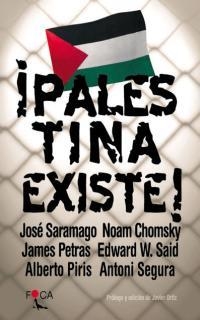 PALESTINA EXISTE! | 9788495440303 | SARAMAGO / PETRAS / PIRIS-NOAM