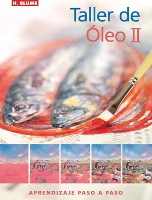 TALLER DE ÓLEO II | 9788496669352 | LOCKWOOD, RACHEL