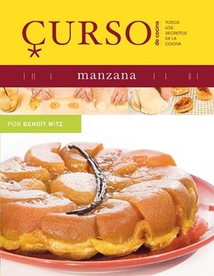 CURSO DE COCINA : MANZANA | 9788496669468 | WITZ, BENOÎT