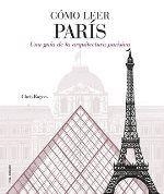 CÓMO LEER PARÍS | 9788496669970 | ROGERS, CHRIS