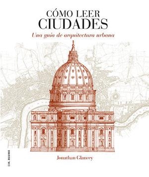 CÓMO LEER CIUDADES | 9788496669987 | GLANCEY, JONATHAN