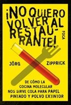 NO QUIERO VOLVER AL RESTAURANTE! | 9788496797192 | ZIPPRICK, JORG