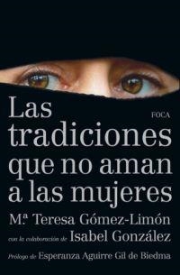 TRADICIONES QUE NO AMAN A LAS MUJERES | 9788496797550 | GOMEZ-LIMON, Mª TERESA