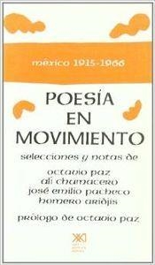 POESIA EN MOVIMIENTO | 9789682300882 | PAZ, O. / CHUMACERO, A. / ARIDJIS, H.
