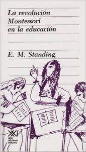 REVOLUCION MONTESORI EN LA EDUCACION | 9789682303289 | STANDING