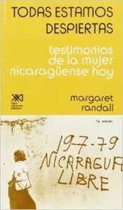 TODAS ESTAMOS DESPIERTAS.TESTIMONIO DE UNA MUJER NICARAGUEN | 9789682310119 | RANDALL, M