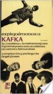EXPLIQUEMONOS A KAFKA | 9789682312526 | FLORES, ANGEL
