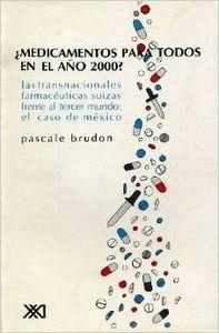 MEDICAMENTOS PARA TODOS EN EL AÑO 2000? | 9789682313240 | BRUDON, PASCALE