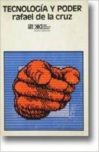 TECNOLOGIA Y PODER | 9789682314056 | CRUZ, RAFAEL DE LA