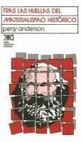TRAS LAS HUELLAS DEL MATERIALISMO HISTORICO | 9789682314636 | ANDERSON, PERRY