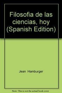 FILOSOFIA DE LAS CIENCIAS HOY | 9789682315503 | HAMBURGER, JEAN