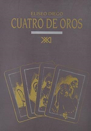 CUATRO DE OROS | 9789682317606 | DIEGO, ELISEO