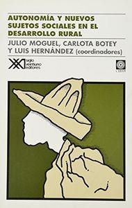 AUTONOMIA Y NUEVOS SUJETOS SOCIALES EN EL DESARROLLO | 9789682318139 | MOGUEL, JULIO