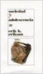 SOCIEDAD Y ADOLESCENCIA | 9789682318412 | ERIKSON, ERIK