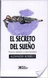 SECRETO DEL SUEÑO | 9789682318566 | BORBELY, ALEXANDER