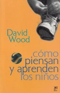 COMO PIENSAN Y APRENDEN LOS NIÑOS | 9789682322372 | WOOD, DAVID