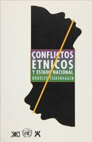 CONFLICTOS ETNICOS Y ESTADO NACIONAL | 9789682322709 | STAVENHAGEN, RODOLFO