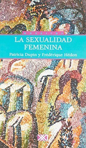 SEXUALIDAD FEMENINA | 9789682323430 | DUPIN / HEDON