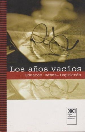 AÑOS VACIOS | 9789682323744 | RAMOZ-IZQUIERDO, EDUARDO