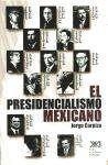 PRESIDENCIALISMO MEXICANO | 9789682323997 | CARPIZO, JORGE