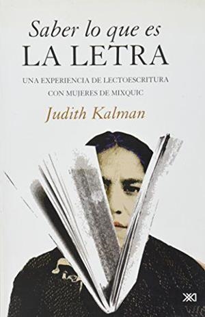 SABER LO QUE ES LA LETRA | 9789682325038 | KALMAN, JUDITH