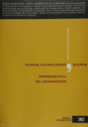ICONOS, FIGURACIONES, SUEÑOS | 9789682325663 | LIZARAZO ARIAS, DIEGO