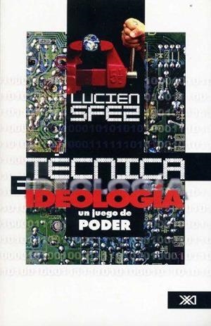 TECNICA E IDEOLOGIA | 9789682325816 | SFEZ, LUCIEN