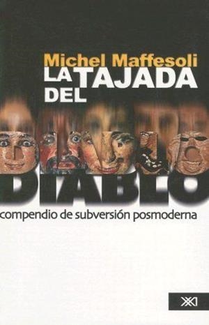 TAJADA DEL DIABLO | 9789682325847 | MAFFESOLI, MICHEL