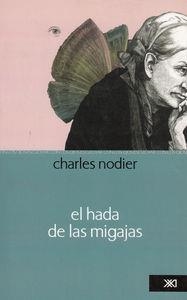 HADA DE LAS MIGAJAS | 9789682326417 | NODIER, CHARLES