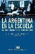 ARGENTINA EN LA ESCUELA | 9789871105601 | ROMERO, LUIS ALBERTO