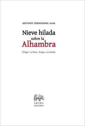 NIEVE HILADA SOBRE LA ALHAMBRA | 9788416160884 | FERNANDEZ ALBA, ANTONIO