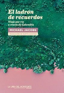 LADRÓN DE RECUERDOS, EL | 9788415958864 | JACOBS, MICHAEL