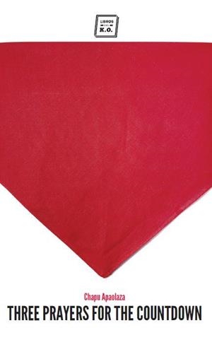 THREE PRAYERS FOR THE COUNTDOWN | 9788416001743 | APAOLAZA, CHAPU