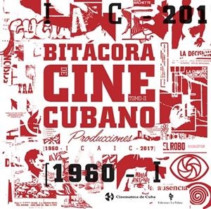 BITÁCORA DEL CINE CUBANO. TOMO II | 9788494835254 | CINEMATECA DE CUBA