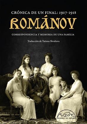 ROMÁNOV : CRÓNICA DE UN FINAL 1917-1918 | 9788483932407