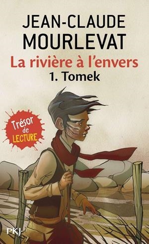 RIVIERE A L'ENVERS 01, LA : TOMEK | 9782266200462 | MOURLEVAT, JEAN-CLAUDE