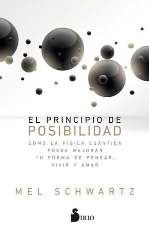 PRINCIPIO DE POSIBILIDAD, EL | 9788417030827 | SCHWARTZ, MEL
