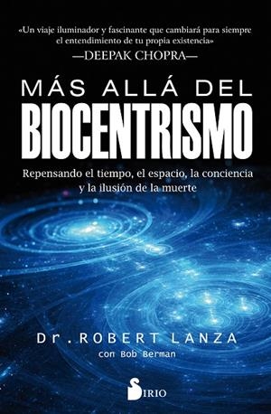 MÁS ALLÁ DEL BIOCENTRISMO | 9788417030834 | LANZA, ROBERT