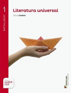 LITERATURA UNIVERSAL SÈRIE CONEIX 1 BTX SABER FER | 9788490472262 | VARIOS AUTORES