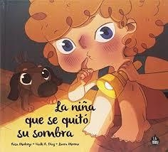 NIÑA QUE SE QUITÓ SU SOMBRA, LA | 9788494258329 | MODREGO / DIAZ