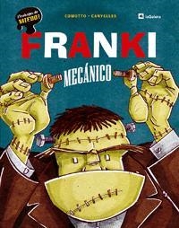 FRANKI, MECÁNICO | 9788424631093 | CANYELLES, ANNA