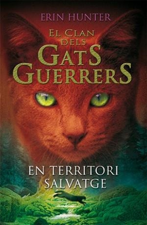 CLAN DELS GATS GUERRERS, EL | 9788424642716 | HUNTER, ERIN