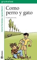 COMO PERRO Y GATO | 9788424686253 | FERNÁNDEZ, CARME